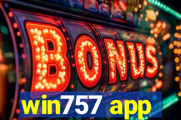 win757 app